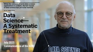July 2023 CACM: Data Science–A Systematic Treatment