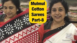 Mulmul Cotton sarees part-8,Surekha Selections,Vijayawada,Whatsapp no8978131771