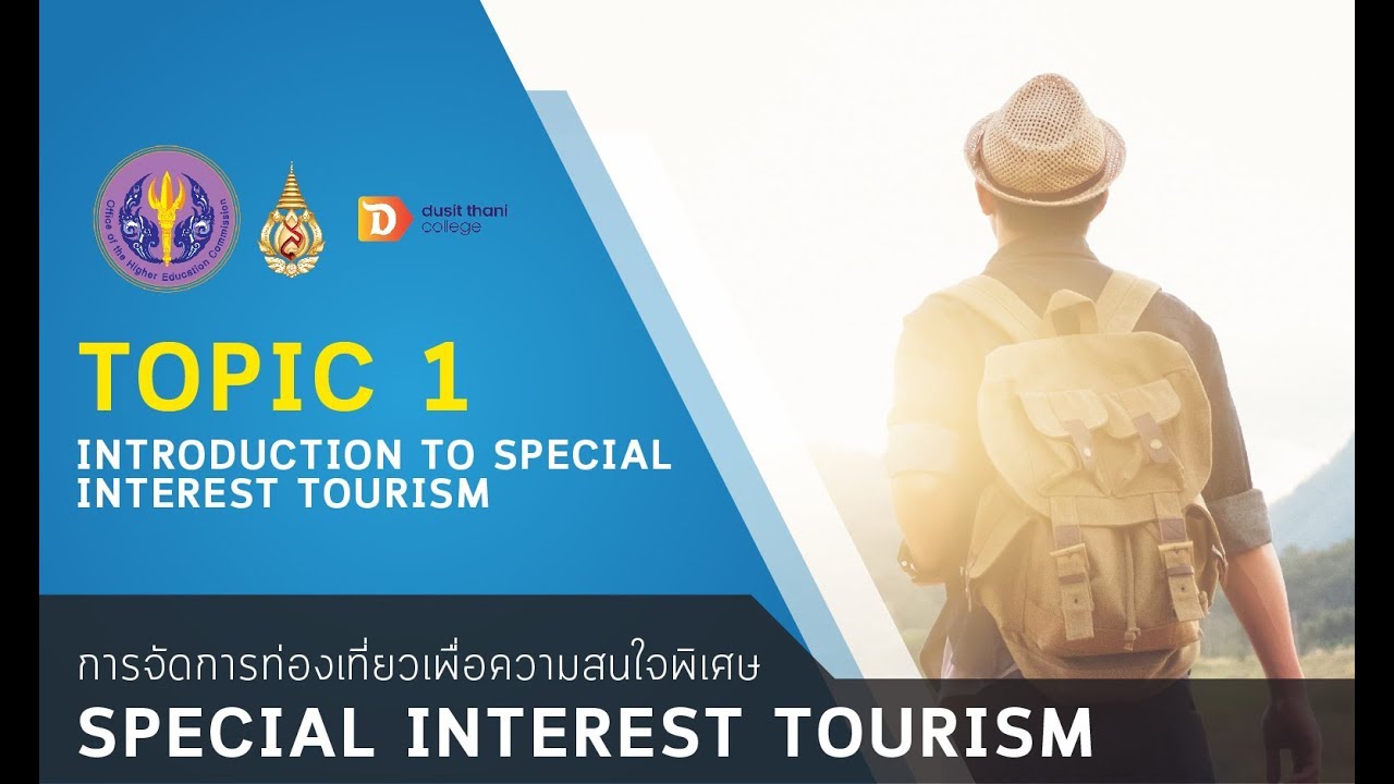 why is special interest tourism important