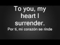 My heart i surrender I prevail letra y traduccion