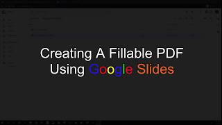 Making A Fillable PDF Using Google Slides