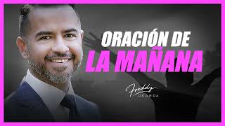 Freddy DeAnda 2024  Oración de la Mañana