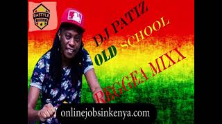 Dj Patiz old school Reggea mix