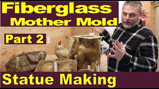 DIY Fiberglass Mother Mold for Concrete Statues - Complete Guide to Make Garden Art (Part 2)