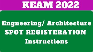 KEAM 2022 engneering / Architecture spot registration instructions by dte