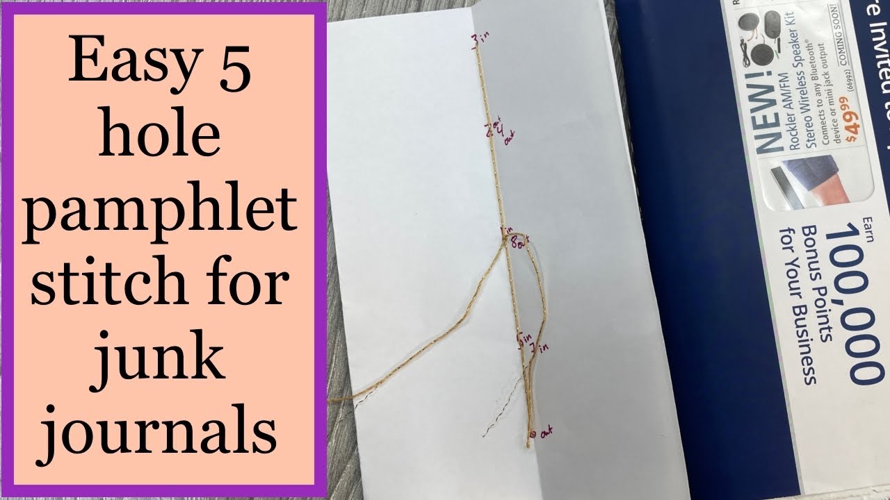 How to do a 5 hole pamphlet stitch for binding junk journals