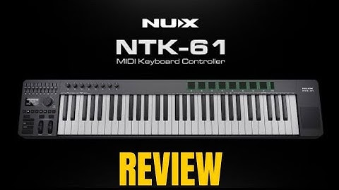 NUX NTK-61 Review @nuxaudio