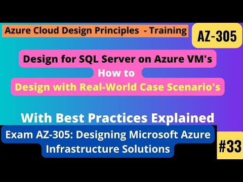 SQL Server on Azure Virtual Machines Designing Microsoft Azure Infrastructure Solutions