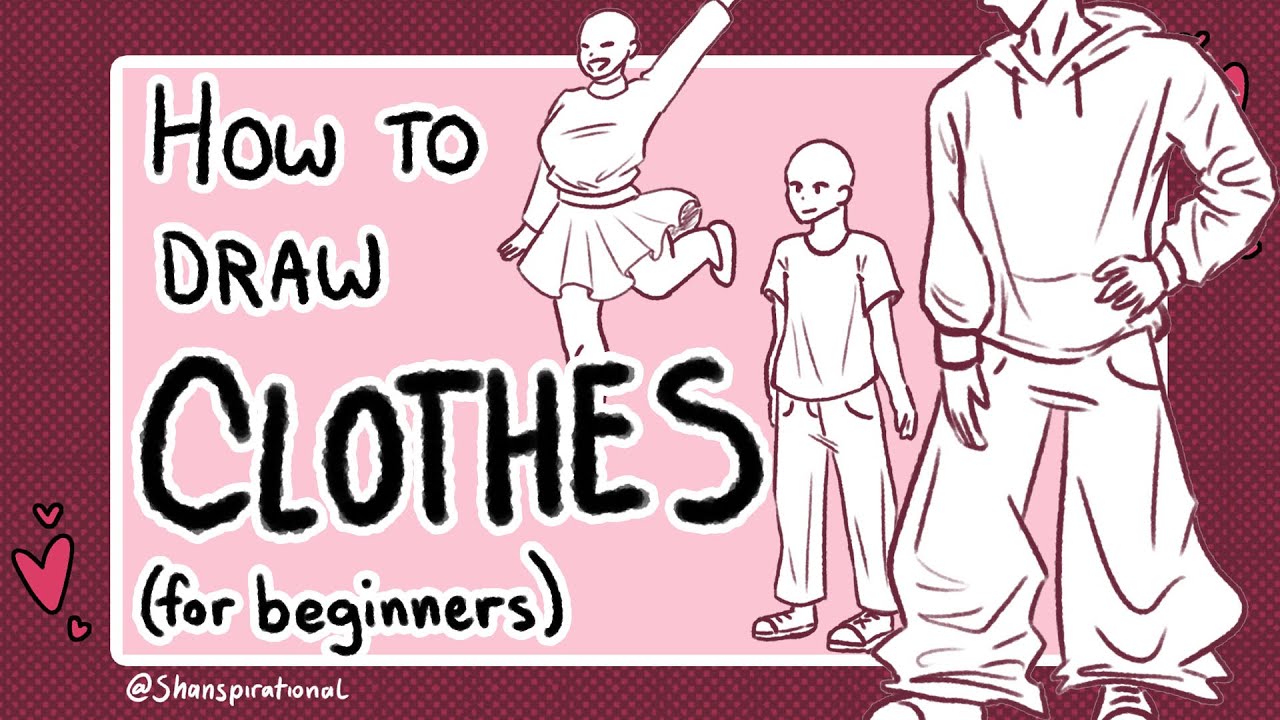 How To Draw Basic Clothes (including Folds/Skirt/Hoodie) - YouTube