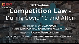 EBC Learning Webinars - Competition Law : During Covid-19 and After | #EBCLearning.com
