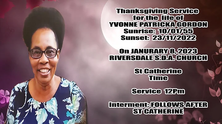 Thanksgiving Service for the  life of YVONNE  PATR...
