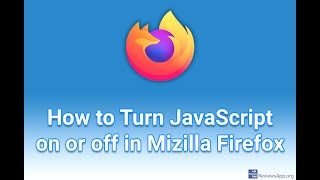 How to Turn JavaScript on or off in Mozilla Firefox