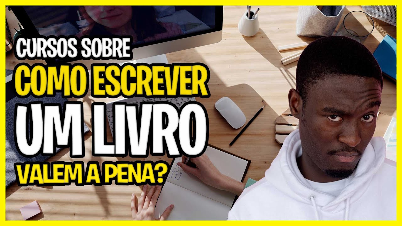 CURSO DE CRIAÇÃO LITERÁRIA - COMO ESCREVER UM LIVRO VALE A PENA? REVIEW ...