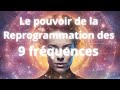 Comment reprogrammez vos cellules avec des frquences exceptionnelles pour une sant optimale