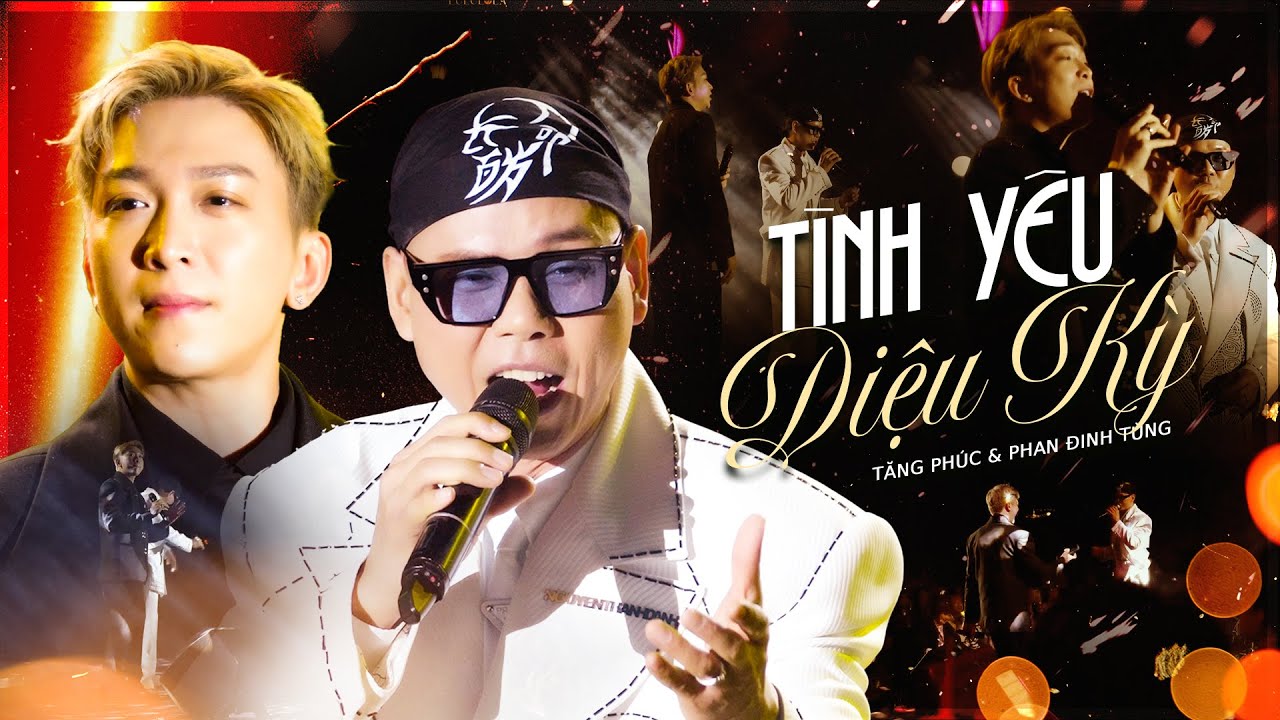 TÌNH YÊU DIỆU KỲ - PHAN ĐINH TÙNG & TĂNG PHÚC |Hai Anh Tài Bất Ngờ Tái Hiện Giai Điệu Tình Yêu 8X 9X
