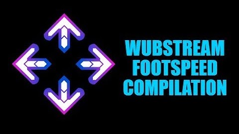 ITG/Stepmania Footspeed Compilation (Taken From Wubstream 1 And 2) Score 99.25%