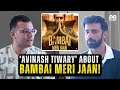 Avinash Tiwari Defends Bambai Meri Jaan: ‘It’s Up to You How You See It