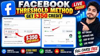 Facebook $350 Threshold Method 2026 | Get $350 Ad Credit & Activate Ads | Live Proof