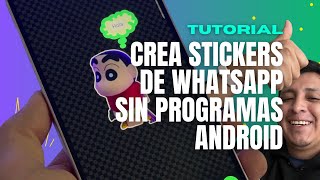 ¡LLEGÓ! Crea STICKERS de WHATSAPP en tu ANDROID sin programas (Truco 2024)