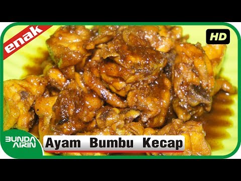 resep-ayam-bumbu-kecap-resep-masakan-indonesia-mudah-simpel---bunda-airin