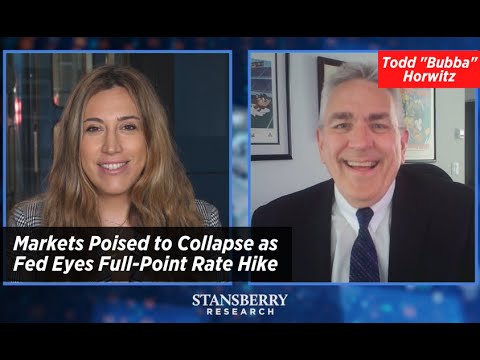 Markets Poised to Collapse as Fed Eyes Full-Point Rate Hike