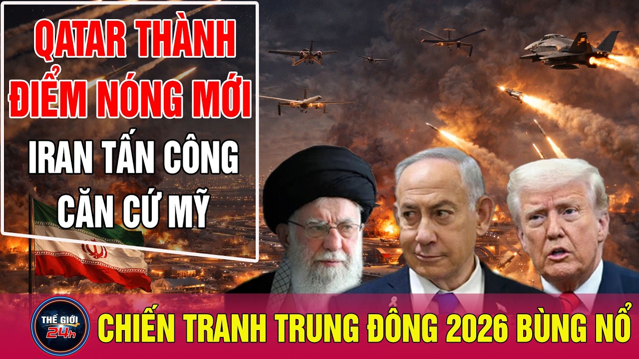 Tin tức mới nhất Mỹ tấn công Iran trưa 1/3: Qatar thành điểm nóng mới sau khi Khamenei thiệt mạng