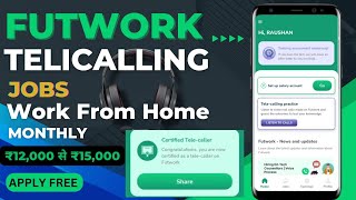 Futwork Telicalling Jobs || Apply kare bilkul Free @ratech_0 Work from Home | Futwork 100% Real screenshot 2