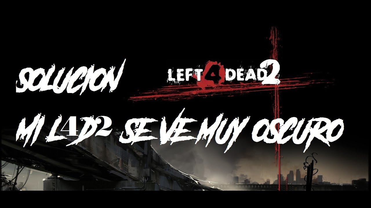 Left 4 dead 2 steam is not running fix cracked