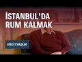 SÖZ VE YAŞAM | İstanbul'da Rum kalmak | #MihailVasiliadis