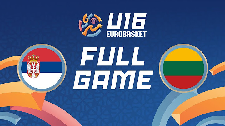 Group Phase: Serbia v Lithuania | Full Basketball Game | FIBA U16 EuroBasket 2024