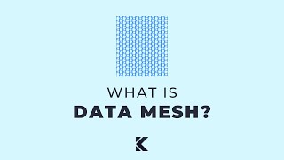 What is Data Mesh?