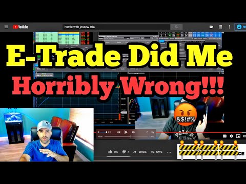 E Trade Really Did Me Wrong
