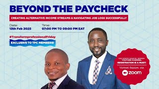 Beyond the Paycheck: Creating Alternative Sources of Income- Moses Maurice Mugerwa