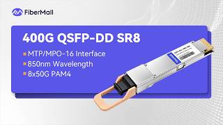 400G QSFP-DD SR8 Transceiver: 400G Link & 2×200G Breakout Demo | FiberMall