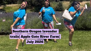 Southern Oregon lavender trails| AppleGate River Lavender Farm| July 2026￼