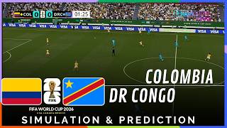 ✅ Colombia vs DR Congo | Copa Mundial 2026 | Predicción y Recreación Realista (Simulación)
