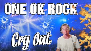 ONE OK ROCK     Cry Out  *REACTION!*