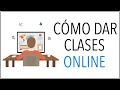 5 Claves para Dar CLASES ONLINE