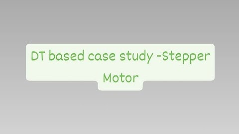 DT based case study -Stepper Motor | Electrical Machines and Drives | SNS Institutions
