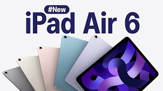 ข่าวลือ iPad Air 6 หน้าตาจะเป็นยังไง คุ้มไหม น่าเปลี่ยนเเค่ไหน?