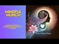 Mindful Munch 39 From Head to Heart