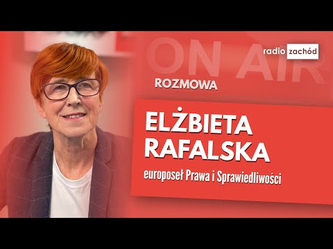 Poranny gość: Elżbieta Rafalska, europoseł, Prawo i Sprawiedliwość