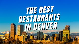 The NEW Best Restaurants in Denver | Denver Food Tour 2023 | Places to Eat in Denver, Colorado