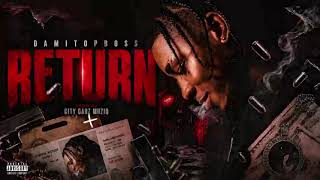 Damitopboss-RETURN ( Official Audio)