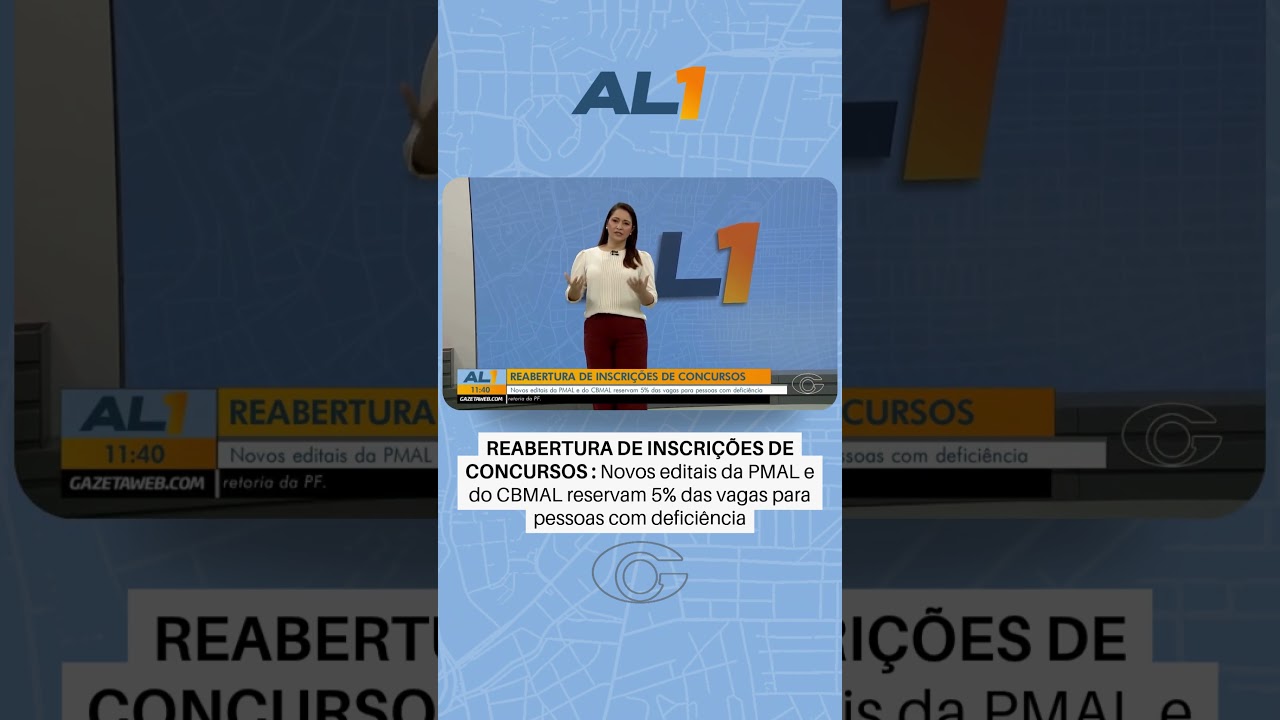 Novos editais da PMAL e do CBMAL reservam 5% das vagas para pessoas com deficiência