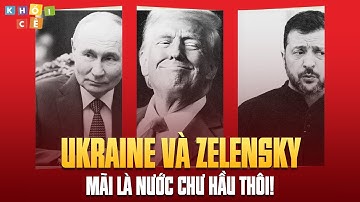 CẢ ĐỜI ZELENSKY VÀ UKRAINE CHỈ BIẾT CHẠY THEO ÔNG CHỦ NHÀ TRẮNG NHƯ LÀ NƯỚC CHƯ HẦU