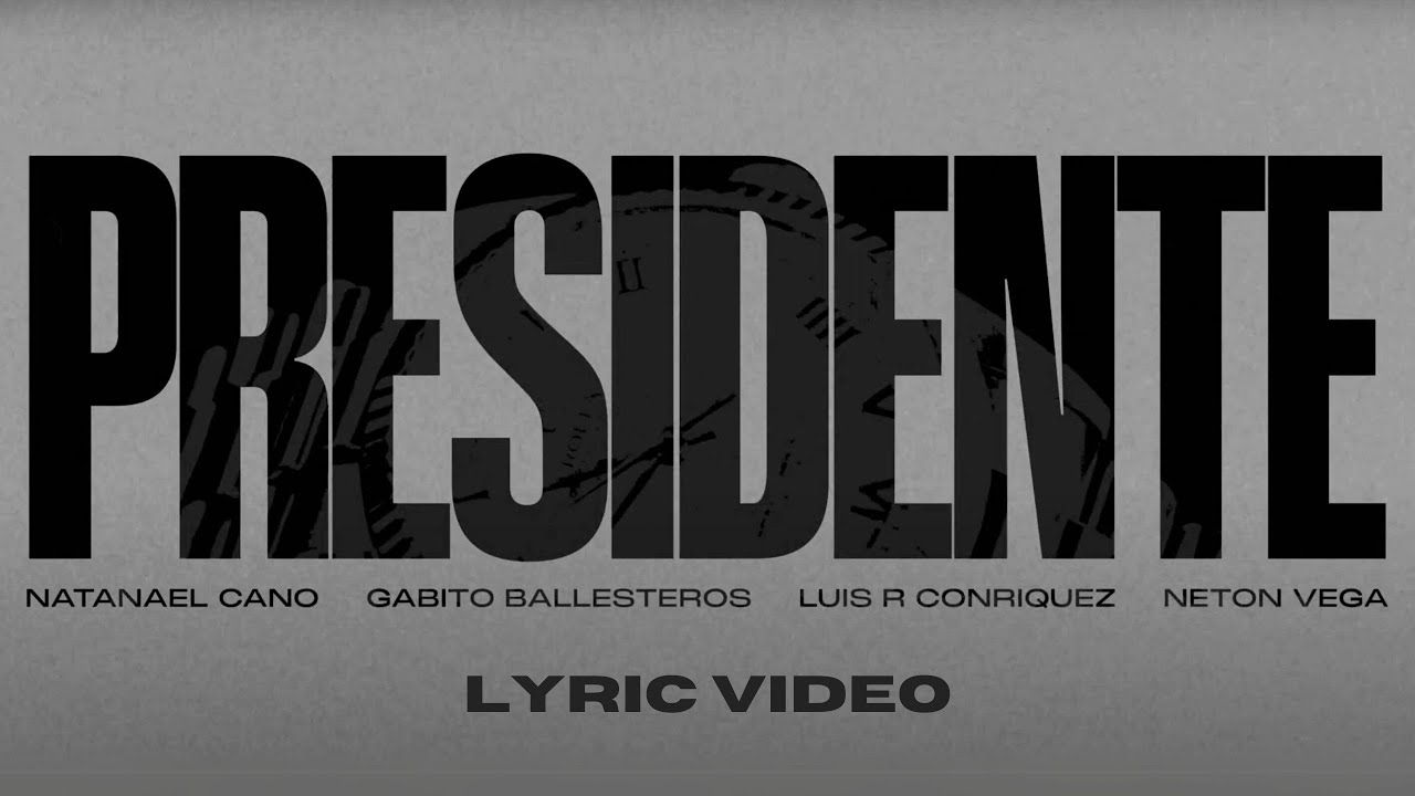 Gabito Ballesteros x Natanael Cano x Luis R Conriquez x Neton Vega - Presidente (Lyric Video) Gabito Ballesteros x Natanael Cano x Luis R Conriquez x Neton Vega - Presidente (Lyric Video)