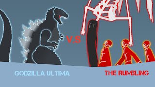 Godzilla Ultima (Singular Point) V.S The Rumbling (Attack On Titan S.4) - Stick Nodes