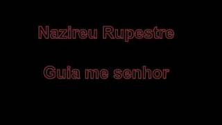 Nazireu Rupestre - guiame senhor