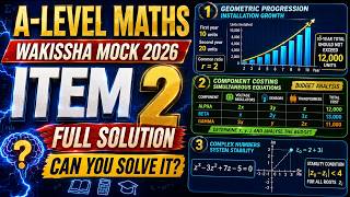 **WAKISSHA A-Level Maths Mock 2026 Item 2